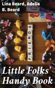 Little Folks' Handy Book