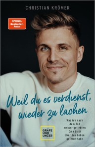 Weil du es verdienst, wieder zu lachen