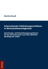 Internationale Schlichtungsverfahren in Wirtschaftsstreitigkeiten