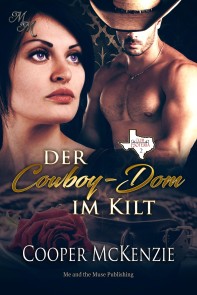 Der Cowboy-Dom im Kilt