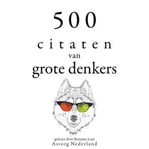 500 citaten van grote denkers