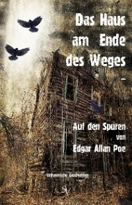 Das Haus am Ende des Weges ...