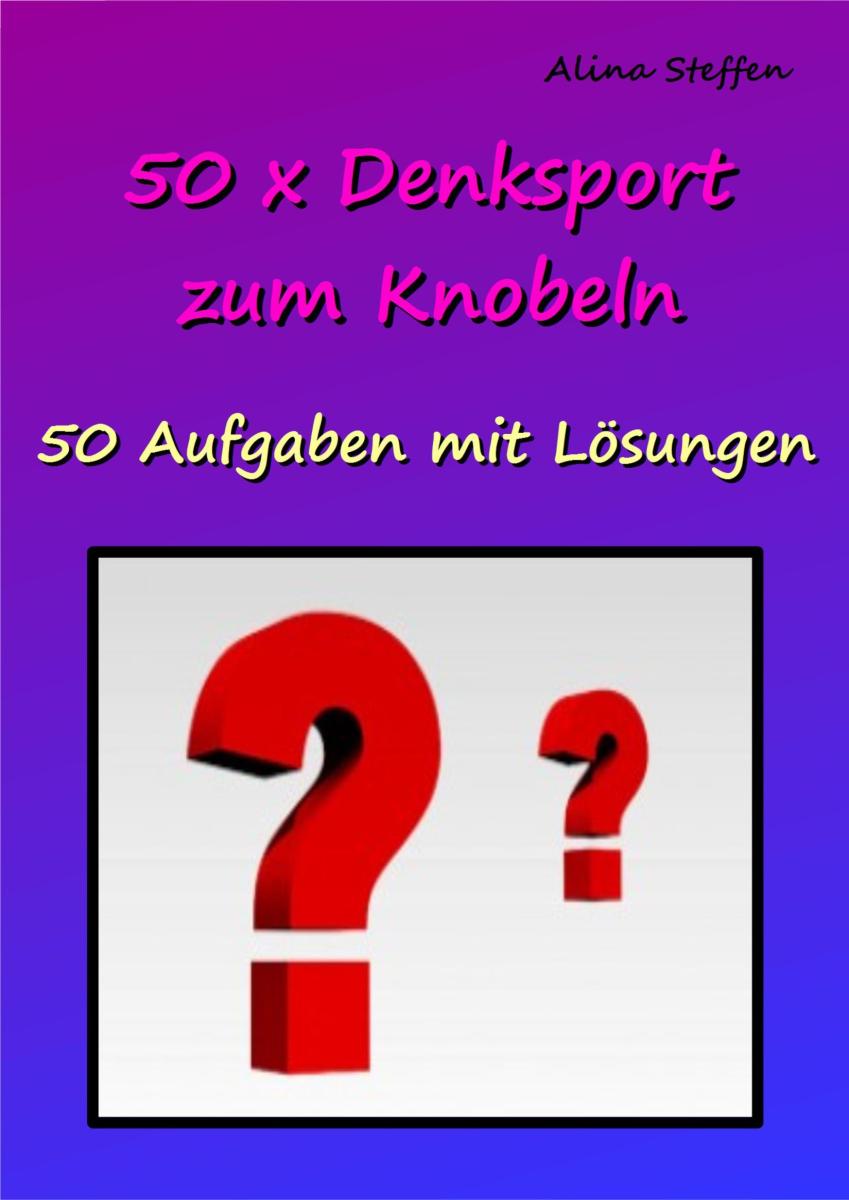 50 x Denksport zum Knobeln