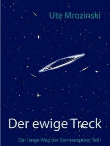 Der ewige Treck