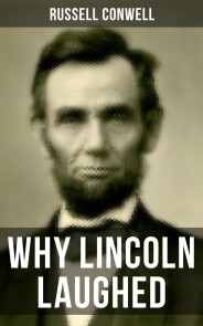 WHY LINCOLN LAUGHED