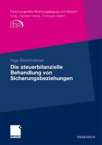 Die steuerbilanzielle Behandlung von Sicherungsbeziehungen