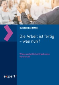 Die Arbeit ist fertig - was nun?