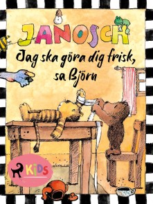 Jag ska göra dig frisk, sa Björn