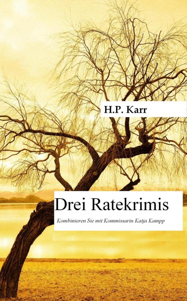 Drei Ratekrimis