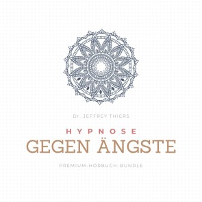 Hypnose gegen Ängste