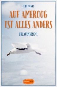 Auf Ameroog ist alles anders