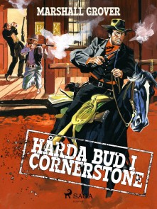 Hårda bud i Cornerstone