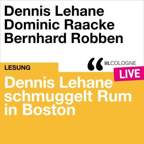 Dennis Lehane schmuggelt Rum in Boston