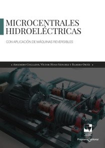 Microcentrales Hidroeléctricas con aplicación de máquinas reversibles