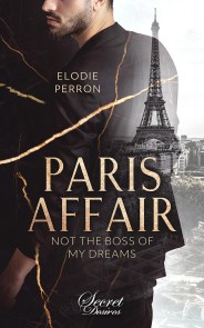 Paris Affair - Not the boss of my dreams