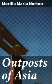 Outposts of Asia