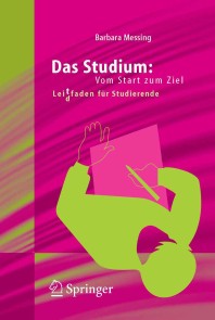 Das Studium: Vom Start zum Ziel