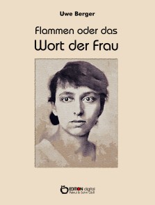 Flammen oder Das Wort der Frau