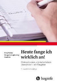 Heute fange ich wirklich an!