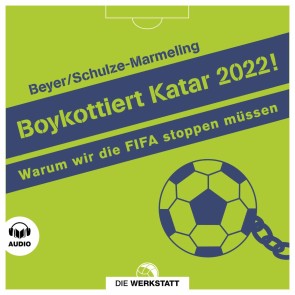 Boykottiert Katar 2022!