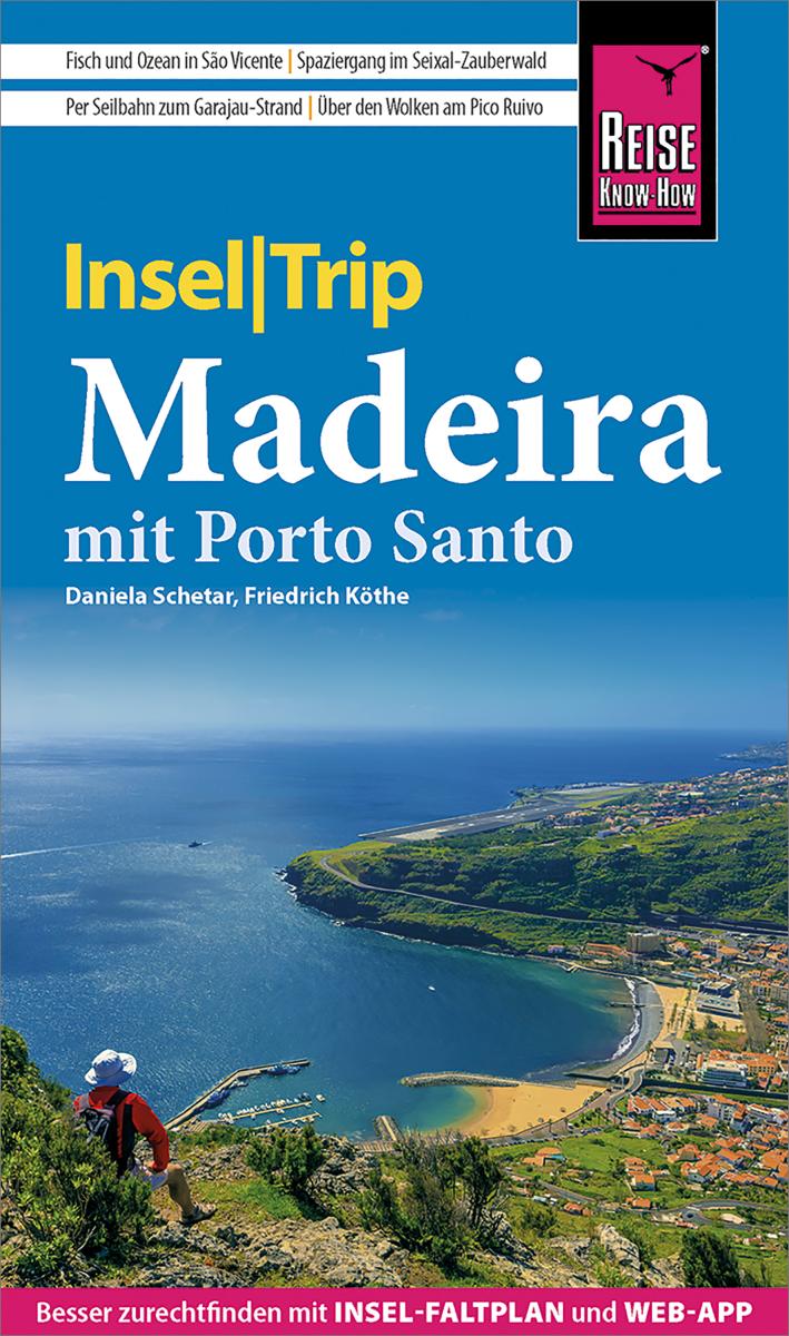 Reise Know-How InselTrip Madeira (mit Porto Santo)