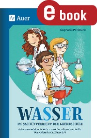 Wasser im Sachunterricht der Grundschule