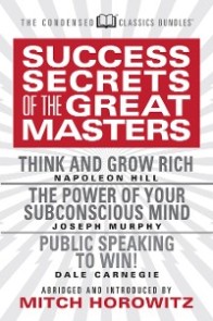 Success Secrets of the Great Masters (Condensed Classics)