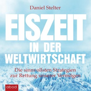 Eiszeit in der Weltwirtschaft