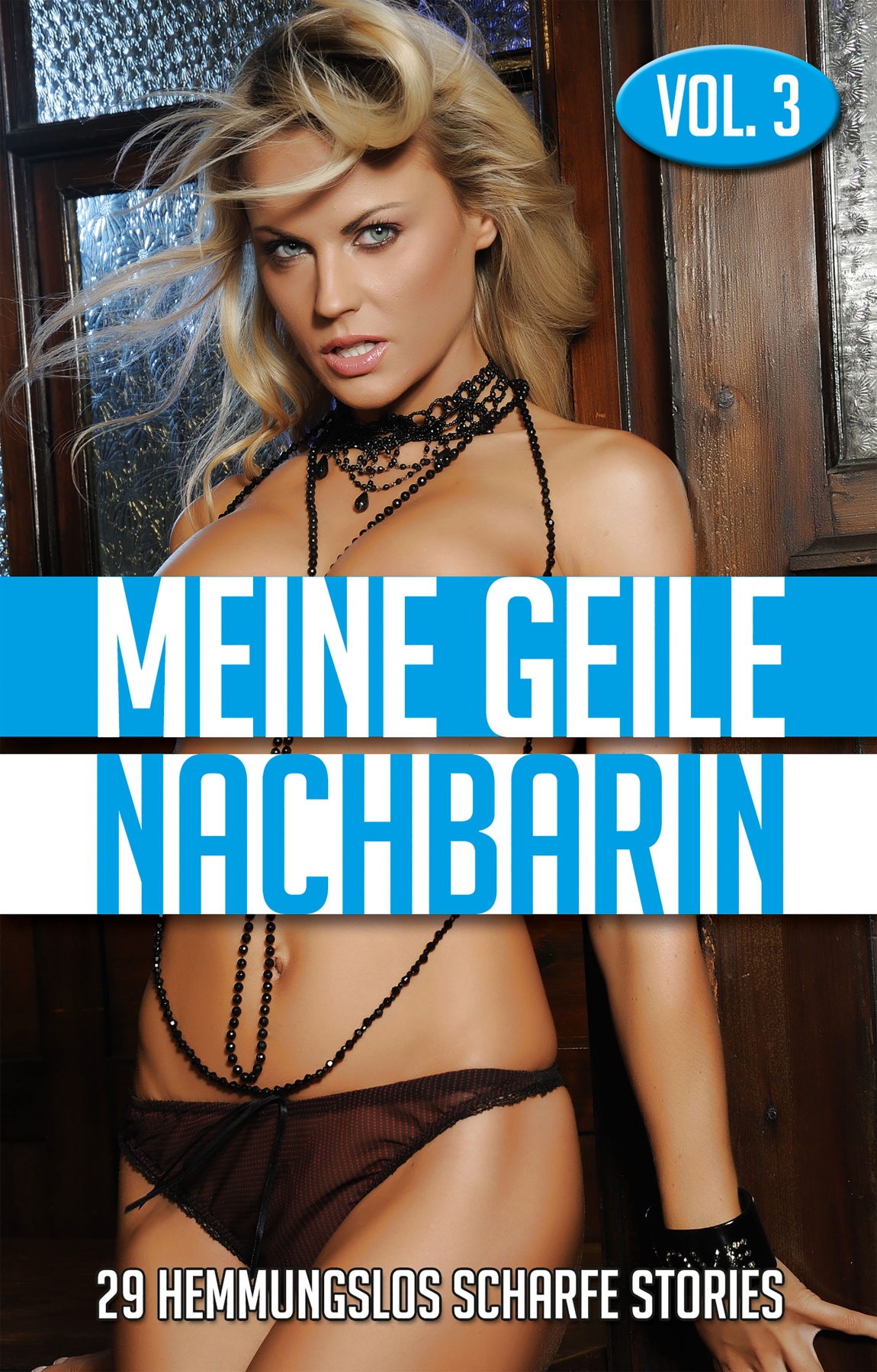 Meine geile Nachbarin - Vol. 3