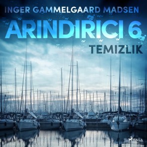 Arindirici 6: Temizlik