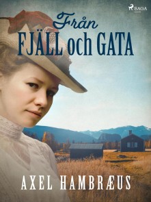 Från fjäll och gata