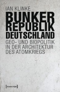 Bunkerrepublik Deutschland