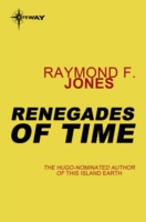 Renegades of Time