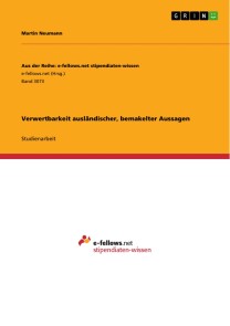 Verwertbarkeit ausländischer, bemakelter Aussagen