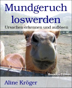 Mundgeruch loswerden