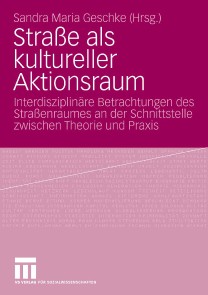 Straße als kultureller Aktionsraum