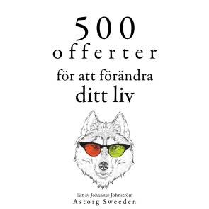 500 offerter för att förändra ditt liv