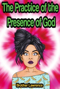 The Practice of the Presence of God