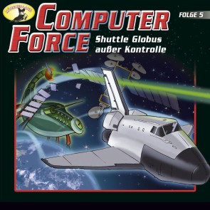 Shuttle Globus außer Kontrolle