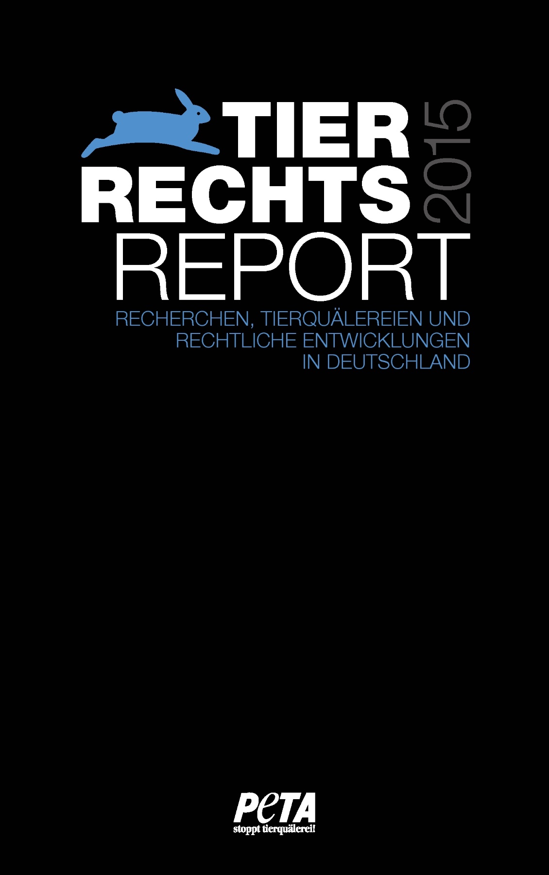 Tierrechtsreport 2015