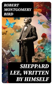 Sheppard Lee, Written by Himself