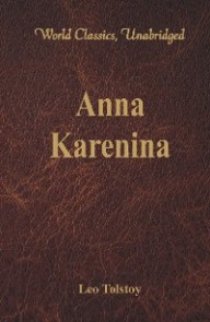 Anna Karenina (World Classics, Unabridged)