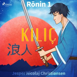 Ronin 1 - Kiliç