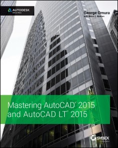 Mastering AutoCAD 2015 and AutoCAD LT 2015