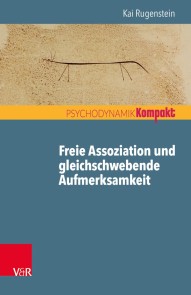 Freie Assoziation und gleichschwebende Aufmerksamkeit