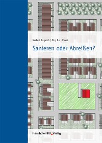 Sanieren oder Abreißen?.