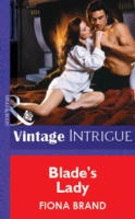 Blade's Lady (Mills & Boon Vintage Intrigue)