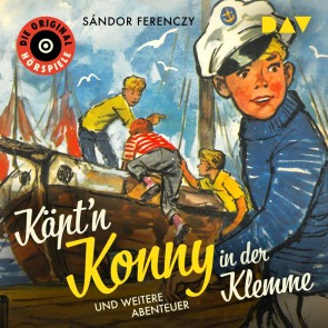 Käpt'n Konny in der Klemme und weitere Abenteuer