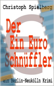 Der Ein-Euro Schnüffler