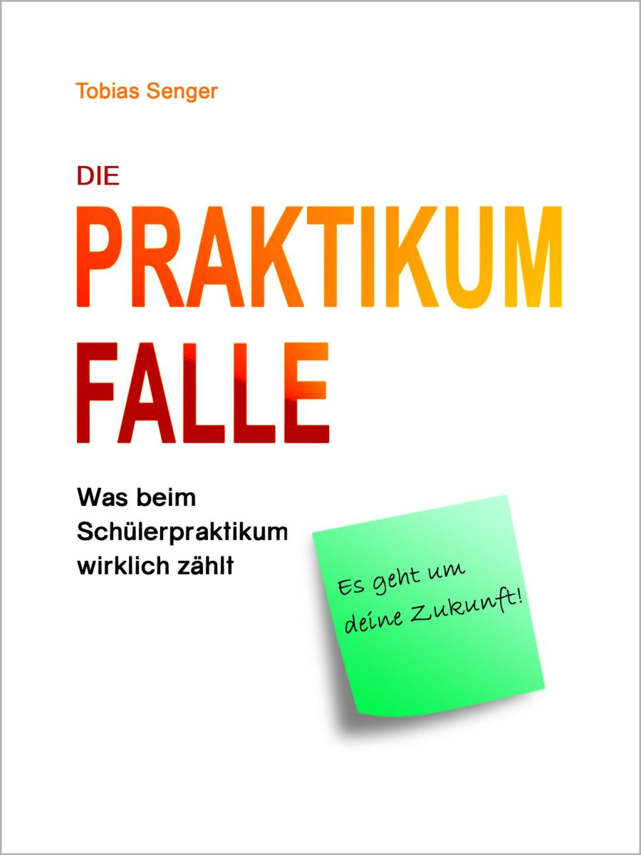 Die Praktikum Falle